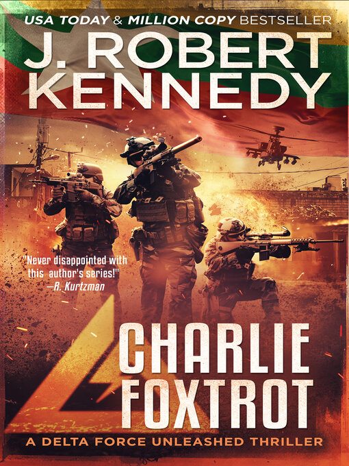Title details for Charlie Foxtrot by J. Robert Kennedy - Available